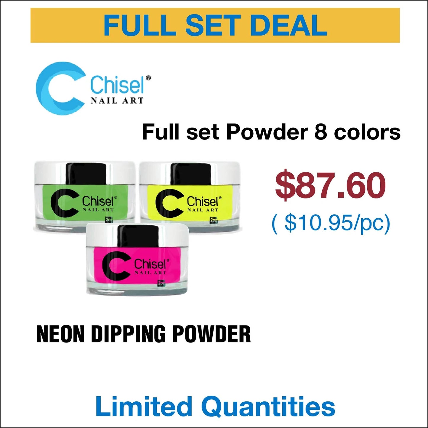 Chisel Neon Full Collection - 8 colors
