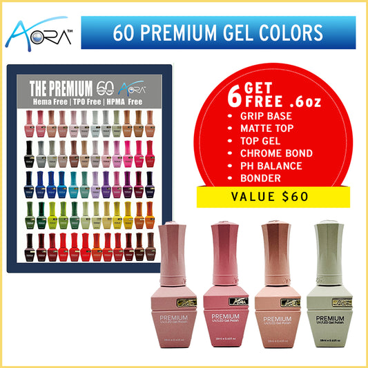 AORA PREMIUM GEL .6OZ #01 - #60 = 60 COLORS X $9, FREE GIFTS